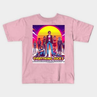 Everything Sucks Kids T-Shirt